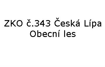 ZKO č.343 Česká Lípa – Obecní les